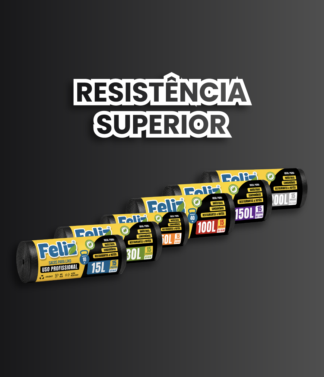 Sacos para lixo Feliz linha Resistência Superior